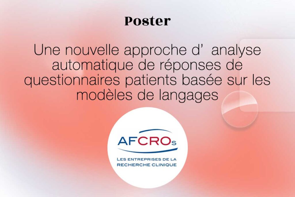 Thumbnail-poster-Une-nouvelle-approche-d’analyse-automatique-de-réponses-de-questionnaires-patients-basée-sur-les-modèles-de-langages--AFCROs-2022-Quinten-Health